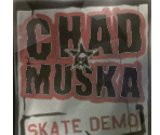 Chad Muska Skate Demo Poster